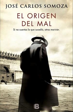 EL ORIGEN DEL MAL | 9788466662635 | SOMOZA, JOSÉ CARLOS | Llibres Parcir | Librería Parcir | Librería online de Manresa | Comprar libros en catalán y castellano online