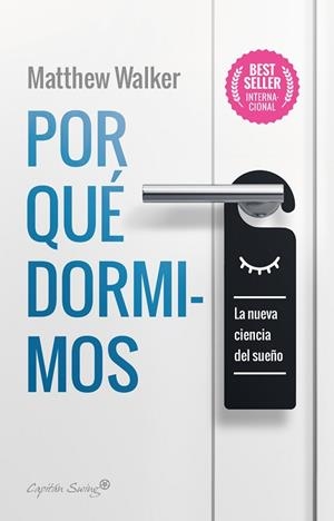 POR QUÉ DORMIMOS | 9788412064520 | WALKER, MAATTHEW | Llibres Parcir | Llibreria Parcir | Llibreria online de Manresa | Comprar llibres en català i castellà online