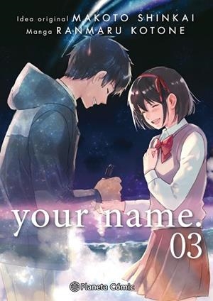 YOUR NAME. Nº 03/03 | 9788491467601 | SHINKAI, MAKOTO / KOTONE, RANMARU | Llibres Parcir | Llibreria Parcir | Llibreria online de Manresa | Comprar llibres en català i castellà online