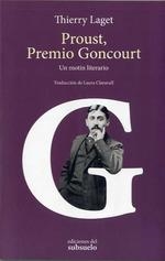 PROUST, PREMIO GONCOURT | 9788494780257 | LAGET, THIERRY | Llibres Parcir | Llibreria Parcir | Llibreria online de Manresa | Comprar llibres en català i castellà online