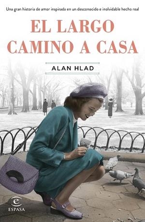 EL LARGO CAMINO A CASA | 9788467058307 | HLAD, ALAN | Llibres Parcir | Llibreria Parcir | Llibreria online de Manresa | Comprar llibres en català i castellà online