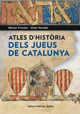 ATLES D'HISTÒRIA DELS JUEUS DE CATALUNYA | 9788423208562 | FORCANO I APARICIO, MANUEL/HURTADO I CUEVAS, VÍCTOR | Llibres Parcir | Librería Parcir | Librería online de Manresa | Comprar libros en catalán y castellano online