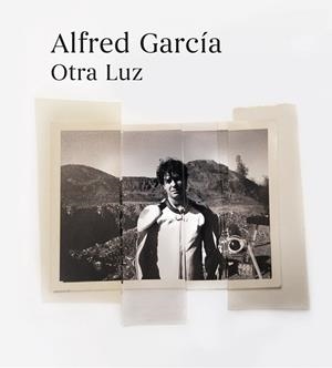 OTRA LUZ | 9788420452487 | GARCÍA, ALFRED | Llibres Parcir | Llibreria Parcir | Llibreria online de Manresa | Comprar llibres en català i castellà online