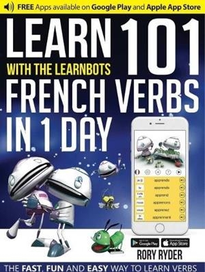 LEARN 101 FRENCH VERBS IN 1 DAY | 9781908869425 | RYDER RORY | Llibres Parcir | Llibreria Parcir | Llibreria online de Manresa | Comprar llibres en català i castellà online