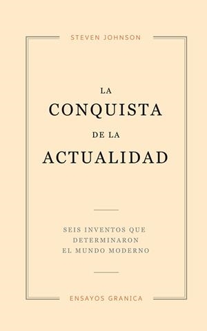 CONQUISTA DE LA ACTUALIDAD, LA | 9789506419721 | JOHNSON, STEVEN | Llibres Parcir | Librería Parcir | Librería online de Manresa | Comprar libros en catalán y castellano online