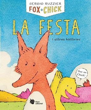 FOX + CHICK. LA FESTA I ALTRES HISTÒRIES | 9788494983078 | RUZZIER, SERGIO | Llibres Parcir | Llibreria Parcir | Llibreria online de Manresa | Comprar llibres en català i castellà online