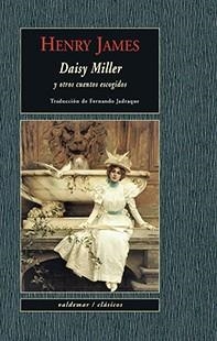 DAISY MILLER | 9788477029045 | JAMES, HENRY | Llibres Parcir | Llibreria Parcir | Llibreria online de Manresa | Comprar llibres en català i castellà online