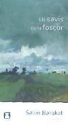 ELS SAVIS DE LA FOSCOR | 9788494579844 | BARAKAT, SALIM | Llibres Parcir | Llibreria Parcir | Llibreria online de Manresa | Comprar llibres en català i castellà online
