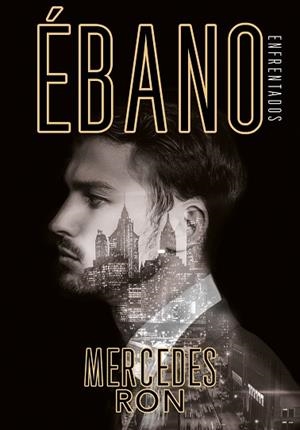 ÉBANO (ENFRENTADOS 2) | 9788417671723 | RON, MERCEDES | Llibres Parcir | Llibreria Parcir | Llibreria online de Manresa | Comprar llibres en català i castellà online