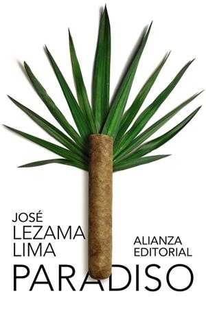 PARADISO | 9788491811480 | LEZAMA LIMA, JOSÉ | Llibres Parcir | Librería Parcir | Librería online de Manresa | Comprar libros en catalán y castellano online