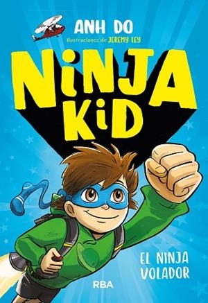 NINJA KID 2. EL NINJA VOLADOR | 9788427212725 | AHN DO | Llibres Parcir | Llibreria Parcir | Llibreria online de Manresa | Comprar llibres en català i castellà online