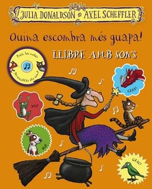 QUINA ESCOMBRA MÉS GUAPA! LLIBRE AMB SONS | 9788499063027 | DONALDSON, JULIA | Llibres Parcir | Llibreria Parcir | Llibreria online de Manresa | Comprar llibres en català i castellà online