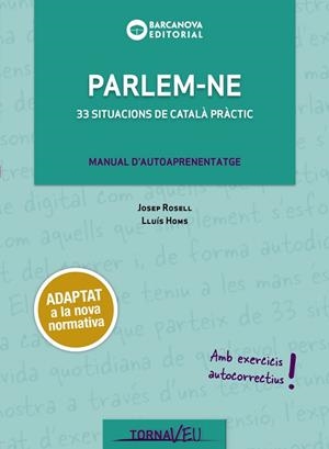 PARLEM-NE | 9788448949730 | ROSELL, JOSEP / HOMS, LLUÍS | Llibres Parcir | Librería Parcir | Librería online de Manresa | Comprar libros en catalán y castellano online