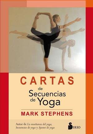CARTAS DE SECUENCIAS DE YOGA | 9788417030469 | STEPHENS, MARK | Llibres Parcir | Librería Parcir | Librería online de Manresa | Comprar libros en catalán y castellano online