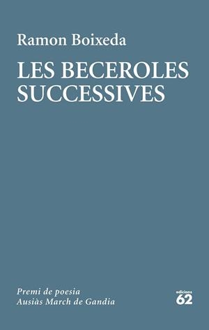 LES BECEROLES SUCCESSIVES | 9788429778236 | BOIXEDA, RAMON | Llibres Parcir | Llibreria Parcir | Llibreria online de Manresa | Comprar llibres en català i castellà online