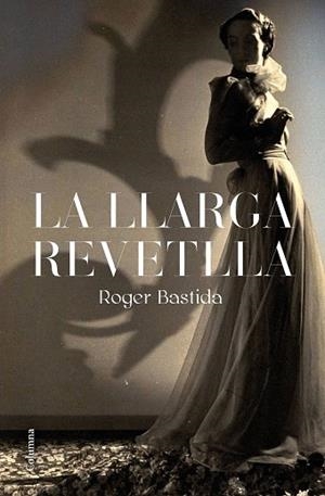 LA LLARGA REVETLLA | 9788466426015 | BASTIDA SABIDO, ROGER | Llibres Parcir | Llibreria Parcir | Llibreria online de Manresa | Comprar llibres en català i castellà online