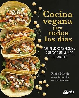 COCINA VEGANA PARA TODOS LOS DÍAS | 9788484457992 | HINGLE, RICHA | Llibres Parcir | Librería Parcir | Librería online de Manresa | Comprar libros en catalán y castellano online