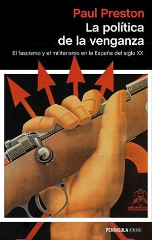 LA POLÍTICA DE LA VENGANZA | 9788499428789 | PRESTON, PAUL | Llibres Parcir | Librería Parcir | Librería online de Manresa | Comprar libros en catalán y castellano online