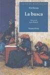 LA BUSCA (CLASICOS HISPANICOS | 9788468206653 | CARO BAROJA, PÍO / ESTRUCH TOBELLA, JOAN | Llibres Parcir | Llibreria Parcir | Llibreria online de Manresa | Comprar llibres en català i castellà online