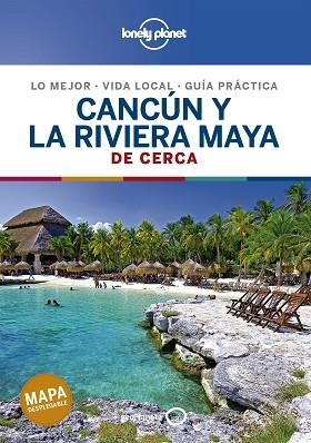 CANCÚN Y LA RIVIERA MAYA DE CERCA 2 | 9788408214489 | BARTLETT, RAY/HARRELL, ASHLEY/HECHT, JOHN | Llibres Parcir | Llibreria Parcir | Llibreria online de Manresa | Comprar llibres en català i castellà online