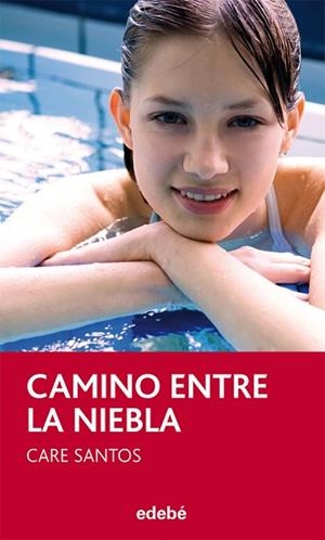 CAMINO ENTRE LA NIEBLA, DE CARE SANTOS | 9788468304021 | SANTOS TORRES, CARE | Llibres Parcir | Llibreria Parcir | Llibreria online de Manresa | Comprar llibres en català i castellà online