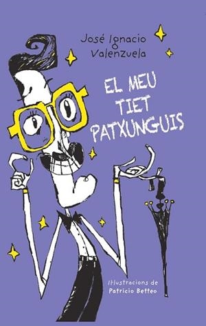 MI TIO PACHUNGA | 9788416490530 | VALENZUELA, JOSÉ IGNACIO/ BETTEO, PATRI | Llibres Parcir | Librería Parcir | Librería online de Manresa | Comprar libros en catalán y castellano online