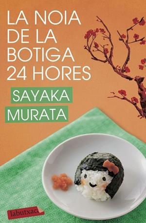 LA NOIA DE LA BOTIGA 24 HORES | 9788417423124 | MURATA, SAYAKA | Llibres Parcir | Llibreria Parcir | Llibreria online de Manresa | Comprar llibres en català i castellà online