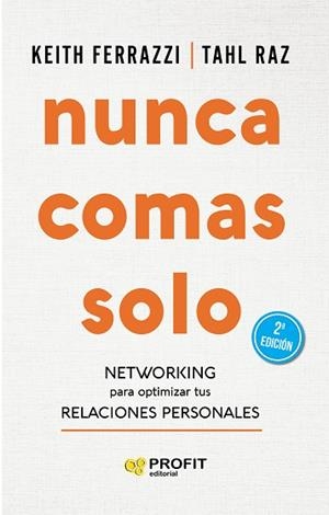 NUNCA COMAS SOLO | 9788417942359 | FERRAZZI, KEITH/RAZ, TAHL | Llibres Parcir | Llibreria Parcir | Llibreria online de Manresa | Comprar llibres en català i castellà online