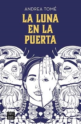 LA LUNA EN LA PUERTA | 9788408202196 | TOMÉ, ANDREA | Llibres Parcir | Llibreria Parcir | Llibreria online de Manresa | Comprar llibres en català i castellà online