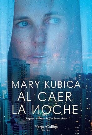 AL CAER LA NOCHE | 9788491394327 | KUBICA, MARY | Llibres Parcir | Llibreria Parcir | Llibreria online de Manresa | Comprar llibres en català i castellà online
