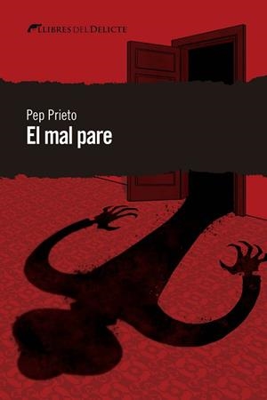 MAL PARE,EL - CAT | 9788412062540 | PRIETO PEP | Llibres Parcir | Llibreria Parcir | Llibreria online de Manresa | Comprar llibres en català i castellà online