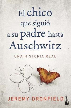 EL CHICO QUE SIGUIÓ A SU PADRE HASTA AUSCHWITZ | 9788408222156 | DRONFIELD, JEREMY | Llibres Parcir | Llibreria Parcir | Llibreria online de Manresa | Comprar llibres en català i castellà online