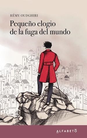 PEQUEÑO ELOGIO DE LA FUGA DEL MUNDO | 9788417951009 | OUDGHIRI, RÉMY | Llibres Parcir | Llibreria Parcir | Llibreria online de Manresa | Comprar llibres en català i castellà online