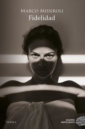 FIDELIDAD | 9788417761509 | MISSIROLI, MARCO | Llibres Parcir | Llibreria Parcir | Llibreria online de Manresa | Comprar llibres en català i castellà online