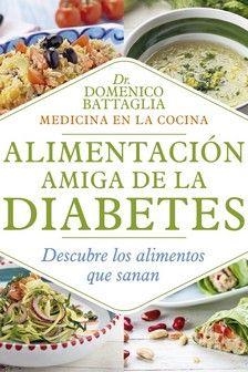 ALIMENTACIÓN AMIGA DE LA DIABETES | 9788417080723 | BATTAGLIA, DOMENICO | Llibres Parcir | Llibreria Parcir | Llibreria online de Manresa | Comprar llibres en català i castellà online