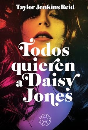 TODOS QUIEREN A DAISY JONES | 9788417552589 | JENKINS REID, TAYLOR | Llibres Parcir | Librería Parcir | Librería online de Manresa | Comprar libros en catalán y castellano online
