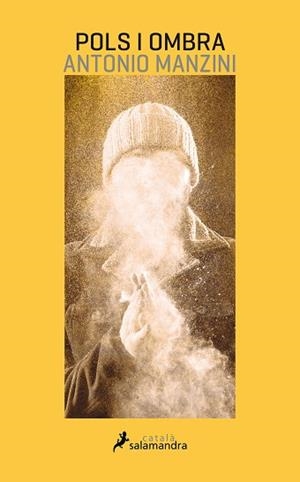 POLS I OMBRA | 9788416310326 | MANZINI, ANTONIO | Llibres Parcir | Librería Parcir | Librería online de Manresa | Comprar libros en catalán y castellano online