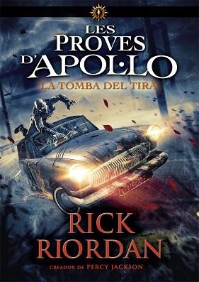 LES PROVES D'APOL·LO 4. LA TOMBA DEL TIRÀ | 9788424665968 | RIORDAN, RICK | Llibres Parcir | Llibreria Parcir | Llibreria online de Manresa | Comprar llibres en català i castellà online