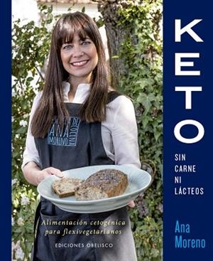 KETO SIN CARNE NI LÁCTEOS | 9788491115311 | MORENO DÍAZ, ANA BEATRIZ | Llibres Parcir | Llibreria Parcir | Llibreria online de Manresa | Comprar llibres en català i castellà online