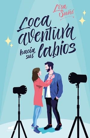 LOCA AVENTURA HACIA SUS LABIOS | 9788417664848 | SUÑÉ, LISA | Llibres Parcir | Librería Parcir | Librería online de Manresa | Comprar libros en catalán y castellano online