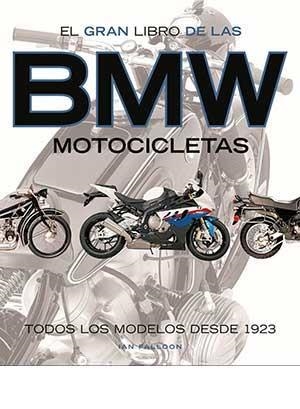 GRAN LIBRO DE LAS MOTOCICLETAS BMW, EL | 9788417452254 | FALLOON, IAN | Llibres Parcir | Llibreria Parcir | Llibreria online de Manresa | Comprar llibres en català i castellà online