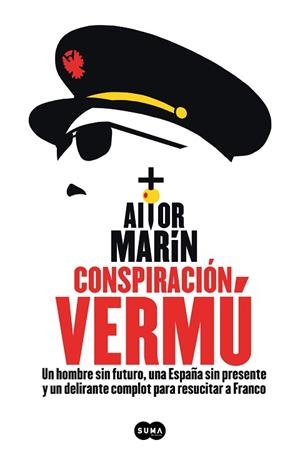 CONSPIRACIÓN VERMÚ | 9788491294245 | MARÍN, AITOR | Llibres Parcir | Llibreria Parcir | Llibreria online de Manresa | Comprar llibres en català i castellà online