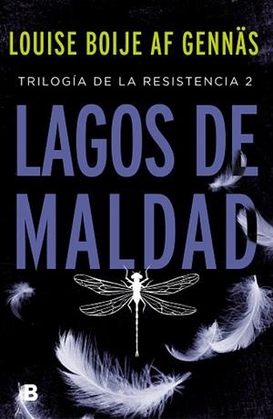 LAGOS DE MALDAD (TRILOGÍA DE LA RESISTENCIA 2) | 9788466667067 | BOIJE AF GENNÄS, LOUISE | Llibres Parcir | Llibreria Parcir | Llibreria online de Manresa | Comprar llibres en català i castellà online