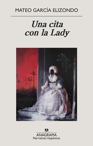 UNA CITA CON LA LADY | 9788433998842 | GARCÍA ELIZONDO, MATEO | Llibres Parcir | Llibreria Parcir | Llibreria online de Manresa | Comprar llibres en català i castellà online