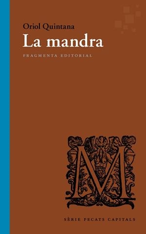 LA MANDRA | 9788417796136 | QUINTANA RUBIO, ORIOL | Llibres Parcir | Llibreria Parcir | Llibreria online de Manresa | Comprar llibres en català i castellà online
