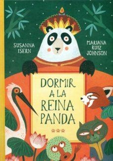 DORMIR A LA REINA PANDA | 9788494622205 | ISERN, SUSANNA | Llibres Parcir | Llibreria Parcir | Llibreria online de Manresa | Comprar llibres en català i castellà online