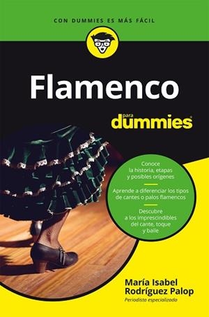 FLAMENCO PARA DUMMIES | 9788432905674 | RODRÍGUEZ PALOP, MARÍA ISABEL | Llibres Parcir | Llibreria Parcir | Llibreria online de Manresa | Comprar llibres en català i castellà online