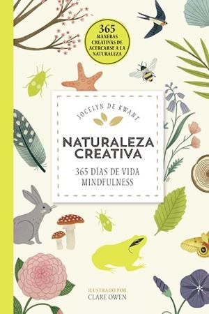 NATURALEZA CREATIVA | 9788448026509 | KWANT, JOCELYN DE | Llibres Parcir | Librería Parcir | Librería online de Manresa | Comprar libros en catalán y castellano online