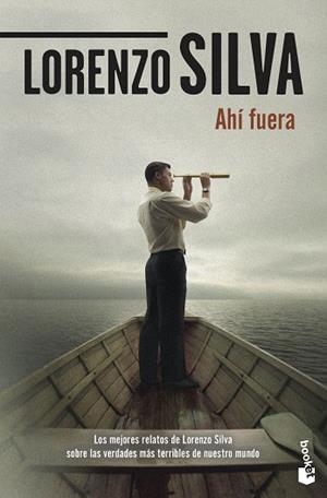 AHÍ FUERA | 9788423356713 | SILVA, LORENZO | Llibres Parcir | Librería Parcir | Librería online de Manresa | Comprar libros en catalán y castellano online