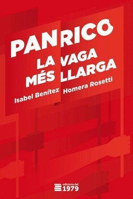 PANRICO: LA VAGA MÉS LLARGA | 9788494358944 | BENÍTEZ, ISABEL / ROSETTI, HOMERA | Llibres Parcir | Librería Parcir | Librería online de Manresa | Comprar libros en catalán y castellano online